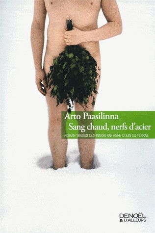 Sang chaud, nerfs d'acier
