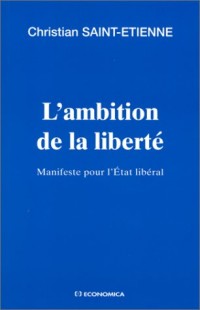 L'ambition de la liberté