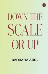 Down the Scale or Up...