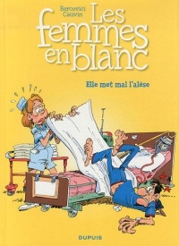 Les femmes en blanc - tome 16 - ELLE MET MAL L'ALESE nouvelle maquette