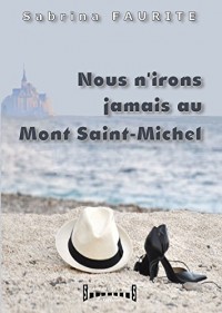 Nous n'irons jamais au Mont Saint-Michel