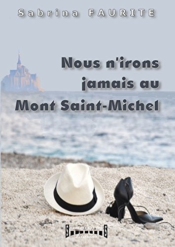 Nous n'irons jamais au Mont Saint-Michel