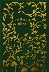 The Queen of Hearts: With original illustrations - annotated