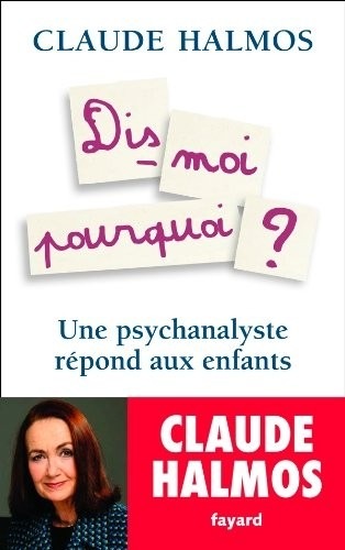 Dis-moi pourquoi: Parler à hauteur d'enfant