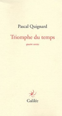 Triomphe du temps : Quatre contes