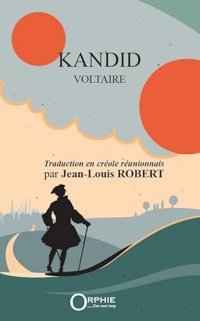 Kandid Voltaire - Traduction en créole réunionnais