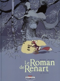 Le Roman de Renart, Tome 2 : Le puits