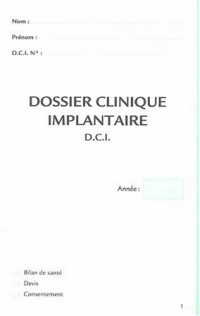 Dossier clinique implantaire DCI : Pack de 5 exemplaires