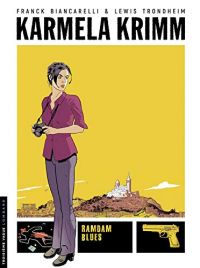 Karmela Krimm - tome 1 - Ramdam Blues