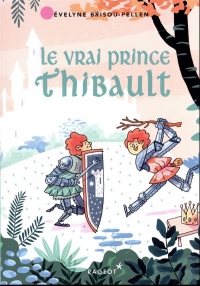 Le vrai Prince Thibault
