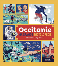 Ma grande encyclopédie d'Occitanie