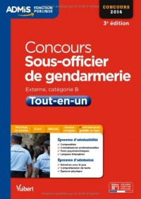 Concours Sous-officier de gendarmerie - Tout-en-un - Concours 2014