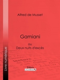 Gamiani : ou Deux nuits d'excès