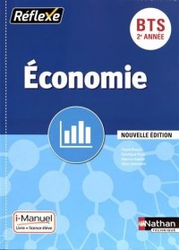 Économie BTS 2e année - Collection Réflexe