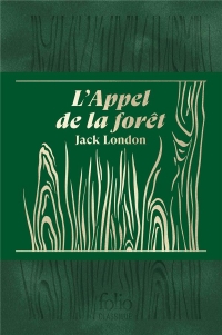 L'Appel de la forêt. Edition collector