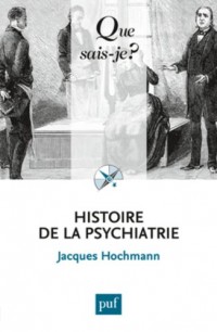 Histoire de la psychiatrie