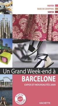 Un Grand Week-end à Barcelone