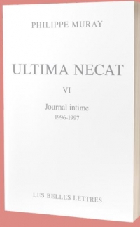 Ultima necat VI: Journal intime (1996-1997)