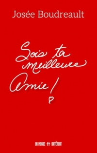 Sois ta meilleure amie !