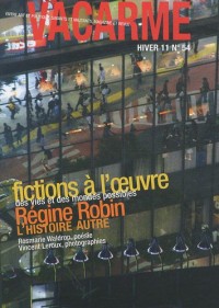 Vacarme, N° 54, Hiver 2011 : Fictions à l'oeuvre