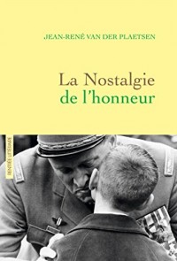 La nostalgie de l'honneur: récit littéraire
