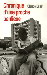 Chronique d'une proche banlieue