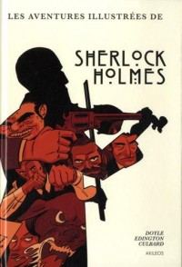 Sherlock Holmes - Les Aventures illustrées