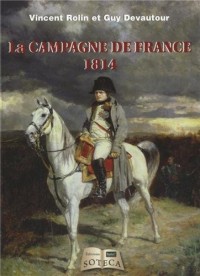 La campagne de France 1814
