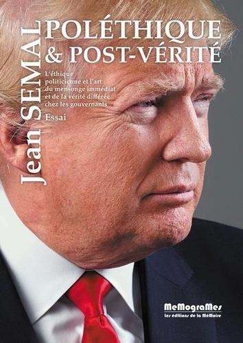 Poléthique & post-vérité