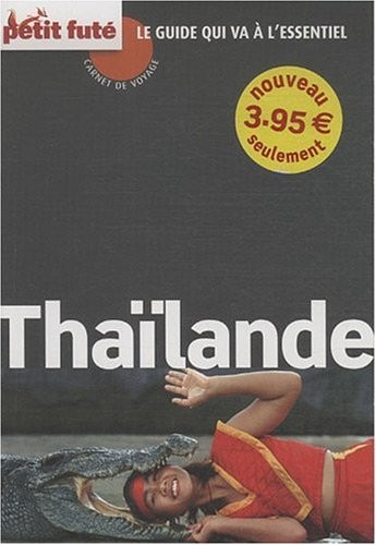 Carnet de Voyage Thaïlande, 2009 Petit Fute