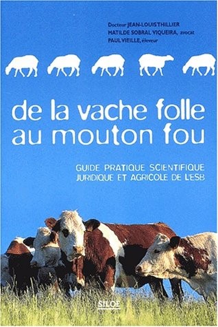De la vache folle au mouton fou