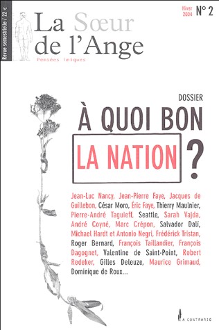 La Soeur de l'Ange, N° 2, Hiver 2004 : A quoi bon la Nation ?