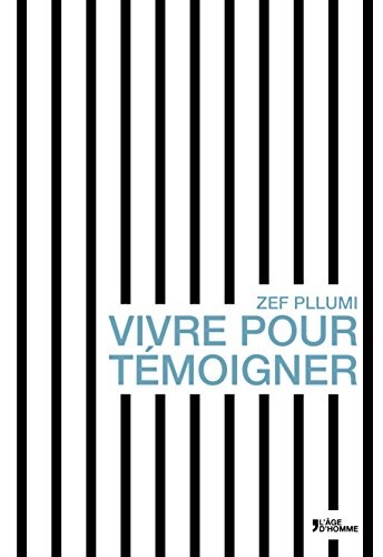 Vivre pour témoigner