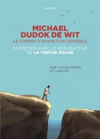 Michael Dudok de Wit - le Cinema d'Animation Sensible