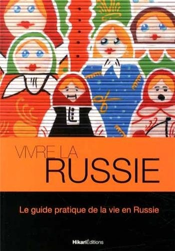 Vivre la Russie