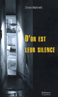 D Or Est Leur Silence