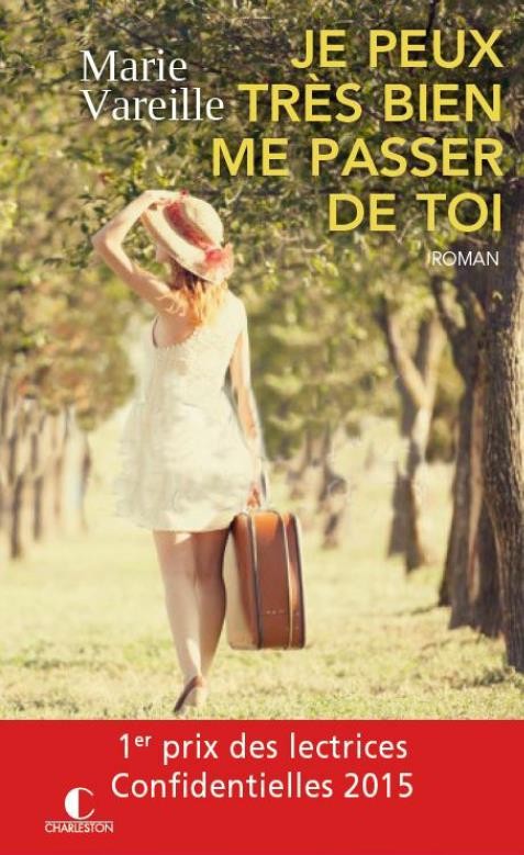 Je peux très bien me passer de toi