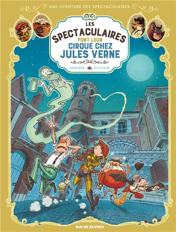 Une aventure des Spectaculaires - Tome 6
