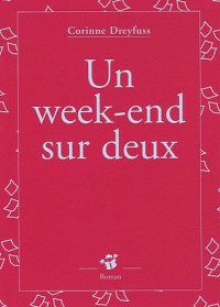 Un week-end sur deux