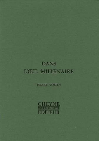 Dans l'oeil millénaire