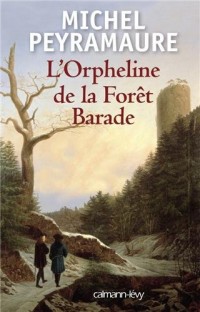 L'Orpheline de la forêt Barade