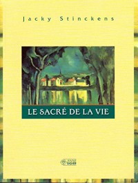 Le sacré de la vie