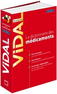 Vidal de la Famille : Le dictionnaire des médicaments