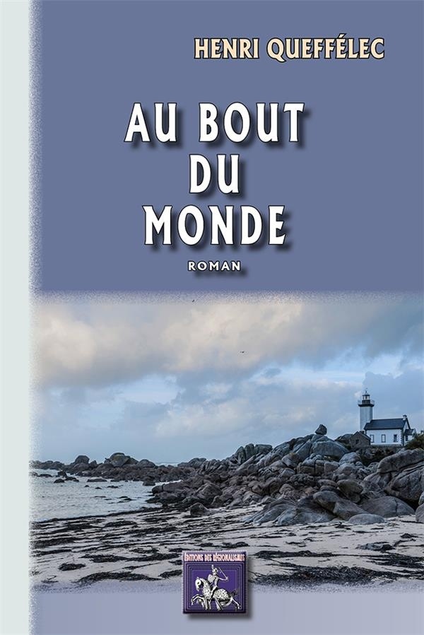 Au Bout du Monde (Roman)