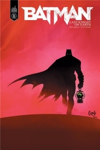 Batman Last Knight on Earth  - Tome 0