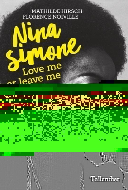 Nina Simone : Love me or leave me