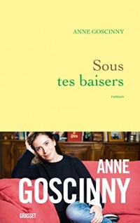 Sous tes baisers (Littérature Française)