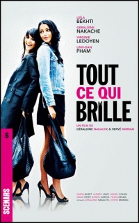 Tout ce qui brille (scénario du film)