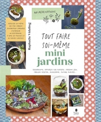 Tout faire soi-même : Mini-jardins