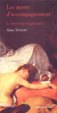 La Servitude volontaire, tome 1 : Les Morts d'accompagnements